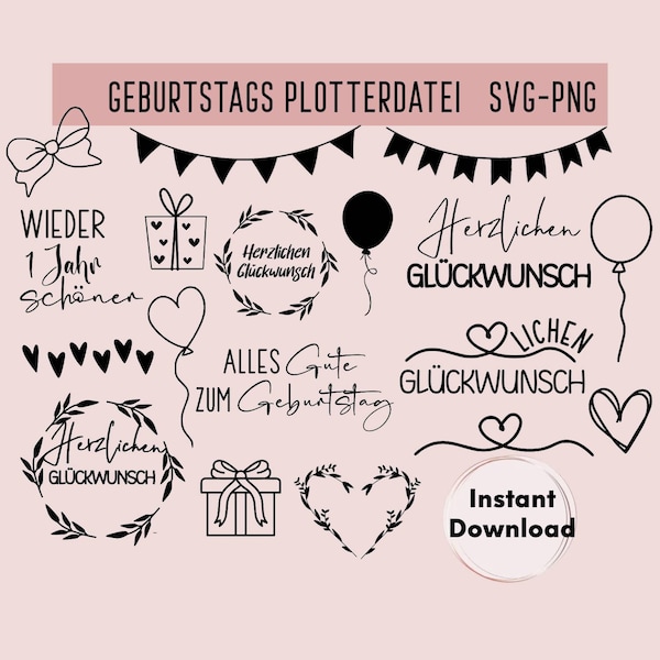 Geburtstag Plotterdatei, Sofort Download, Alles Gute zum Geburtstag, Plotter File, Happy Birthday, Plotting Bundle, Clipart, Geburtstagskind