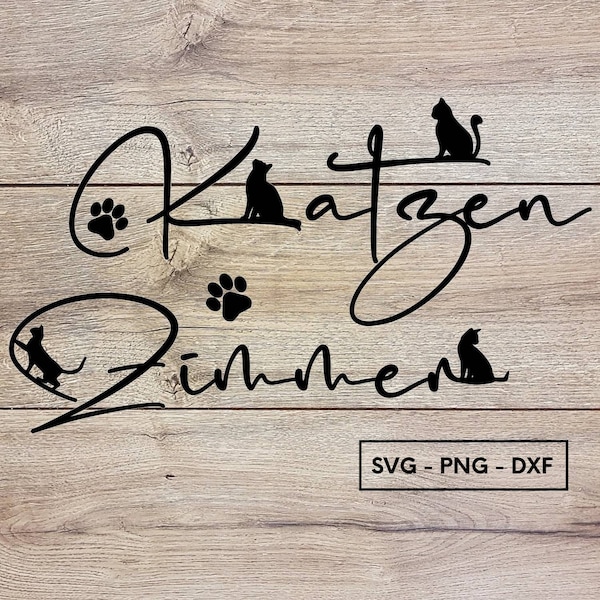 Katzenzimmer Plotterdatei, Miau, Katzen Liebe, svg, png, dxf, Katze, Plotterdatei, Plotter File