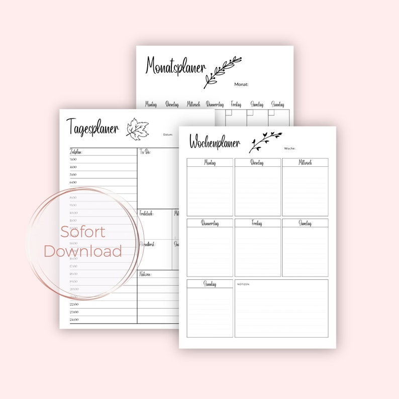 May include: Three printable planner pages in black and white with a simple floral design. The pages are labelled "Tagesplaner", "Monatsplaner", and "Wochenplaner".