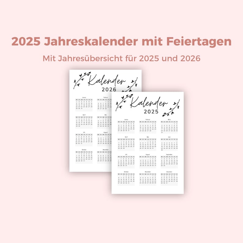 May include: A printable calendar for 2025 and 2026 with a floral design. The calendar includes public holidays.