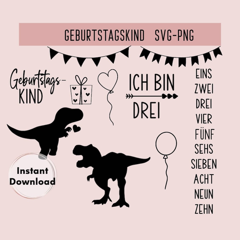 May include: Black and white digital design featuring a dinosaur holding a heart, a gift box with hearts, a heart with an arrow, a balloon, and the text "Geburtstags-KIND" and "ICH BIN DREI". The text "EINS, ZWEI, DREI, VIER, F&Uuml;NF, SEHS, SIEBEN, ACHT, NEUN, ZEHN" is also included.