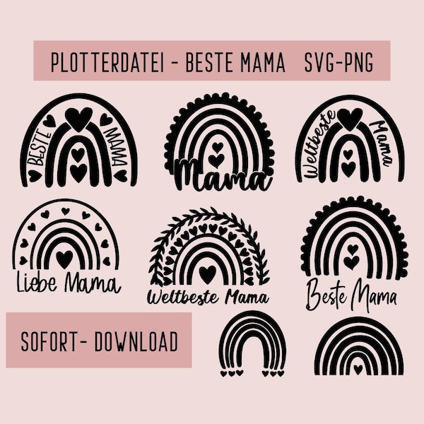 Beste Mama svg, Regenbogen svg, Muttertag Plotterdatei, Sofort Download, PNG, SVG, Weltbeste Mama, Beste Mama