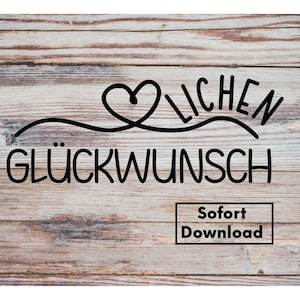 Herzlichen Glückwunsch Plotterdatei, PNG, SVG, Sofort Download, Geburtstags Plotterdatei