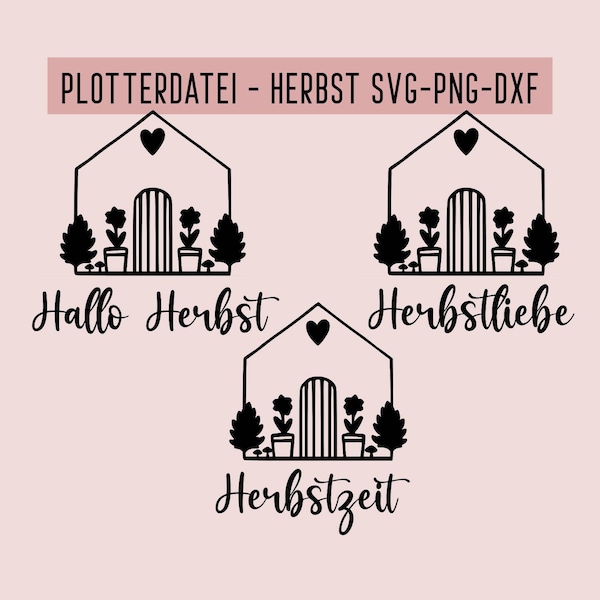 Herbst Plotterdatei, Herbstliebe SVG, DXF, PNG, Sofort Download