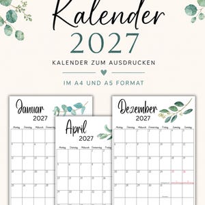 Op de afbeelding: Een printbare kalender voor 2027 met illustraties van eucalyptusbladeren. De tekst bevat Kalender 2027, Kalender zum Ausdrucken, im A4 und A5 Format, Januar, April en Dezember. De roosters tonen de dagen van de week in het Duits.