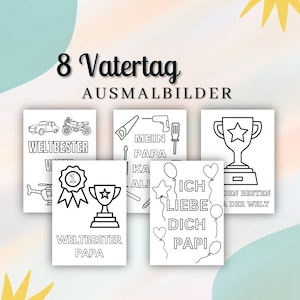 May include: Eight black and white coloring pages with Father's Day themes. The pages include images of a car, motorcycle, tools, a trophy, a helicopter, a medal, and hearts. The text on the pages includes "Weltbester Papa", "Mein Papa", "Ka Ali", "Ich Liebe Dich Papi", and "Den Besten Der Welt".