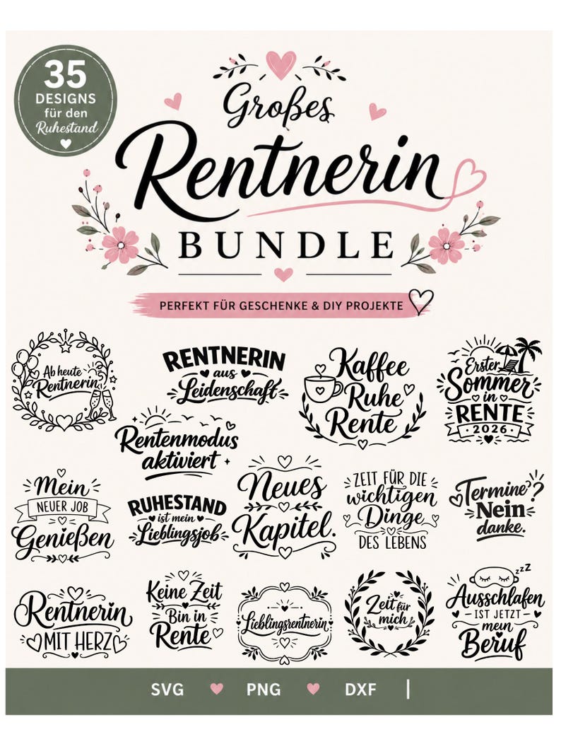 May include: A digital design bundle featuring 35 black and white graphic illustrations with German text related to retirement. The collection includes various floral motifs, hearts, and typography layouts suitable for crafting and DIY projects.