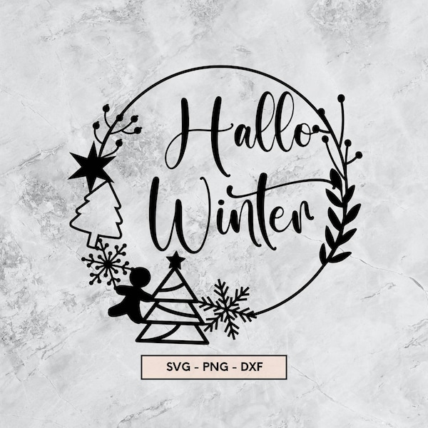 Hallo Winter Plotter File, Plotterdatei Weihnachten, SVG, PNG, DXF, Christmas