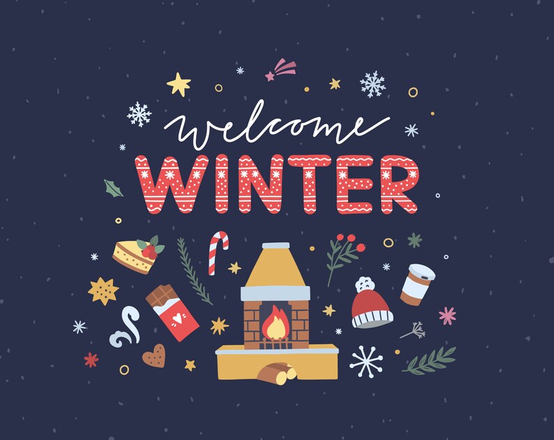 May include: Welcome Winter text with a red and white knitted pattern. The text is surrounded by winter-themed illustrations, including a fireplace, candy cane, coffee cup, and a snowflake.