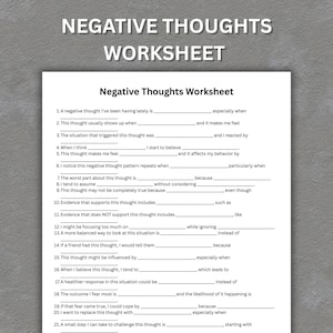 May include: A white worksheet titled "Negative Thoughts Worksheet" with fill-in-the-blank sections. The top of the page has the title "NEGATIVE THOUGHTS WORKSHEET" in large, bold, black letters.