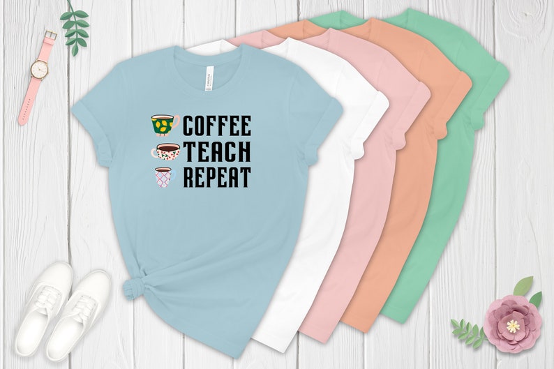 Teacher Appreciation T-shirt Gift Funny Coffee Teach Repeat Tee Tea Cup Teacher Coffee Shirt for Women Cute Teacher Shirt