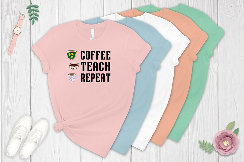 Teacher Appreciation T-shirt Gift Funny Coffee Teach Repeat Tee Tea Cup Teacher Coffee Shirt for Women Cute Teacher Shirt