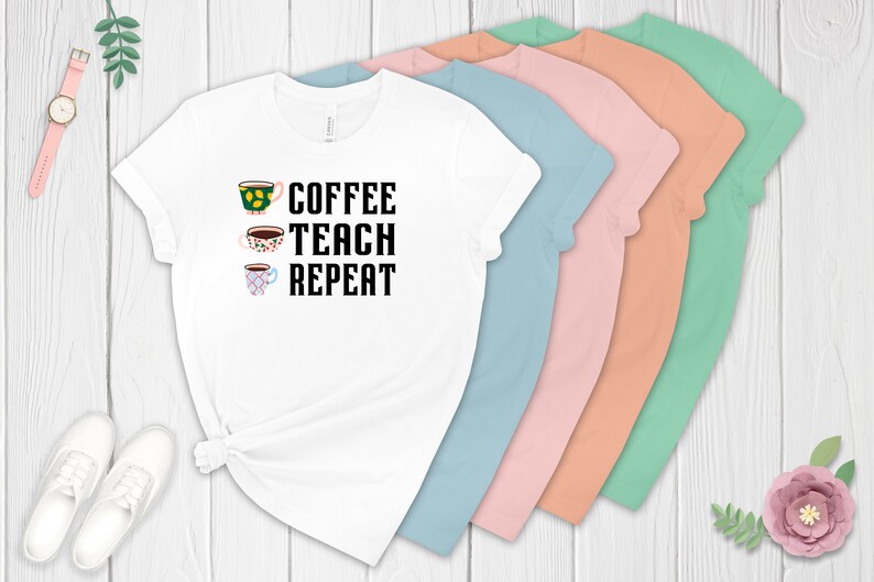 Teacher Appreciation T-shirt Gift Funny Coffee Teach Repeat Tee Tea Cup Teacher Coffee Shirt for Women Cute Teacher Shirt