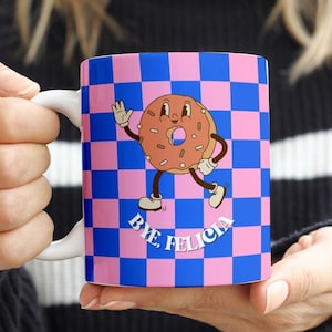 Retro Checkered Donut Coffee Mug, Bye Felicia Artwork