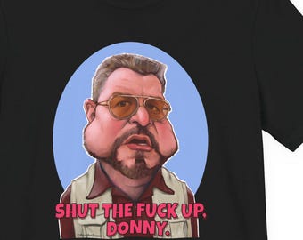 Walter Sobchak The Big Lebowski T-shirt - John Goodman caricature, Movie, funny, The Dude