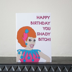 Bianca Del Rio Birthday Card / Drag Race Card / Shady Bitch / Drag Clown Card / RuPaul's Drag Race Birthday Card