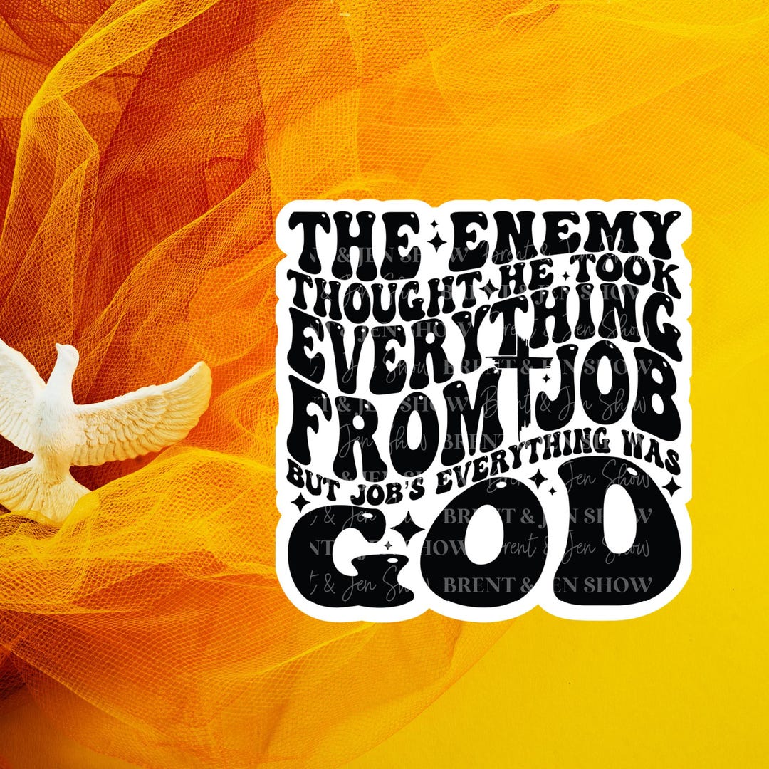 Job's Everything Was God Sticker: Weatherproof Car Decal - Etsy