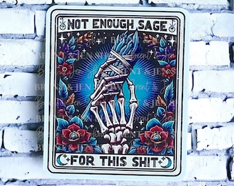 Not Enough Sage Tarot Card Sticker: Skeleton Hand Decal