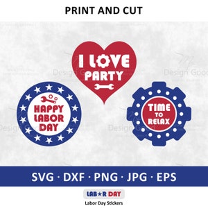 Labor Day SVG, Labor Day stickers, Hapy Labor Day 2020 svg Cut File, Party decor, Labor Day Quote, Shirt Design, Silhouette eps, Dxf, JPG