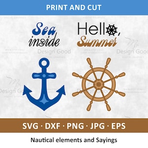 Puede incluir: Una descarga digital de archivos SVG, DXF, PNG, JPG y EPS de temática náutica. La imagen muestra un ancla azul, un timón de barco marrón y dos frases de texto: "Sea inside" y "Hello, Summer".