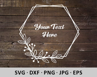 Floral hexagon SVG. Laurel frame svg. Wedding monogram svg. Leaves frame. Design Shirt DIY. Mothers day modern. Silhouette, Cut file, Cricut