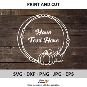 Circle Monogram SVG, Round Frame, Pumpkins. Happy Fall! Autumn Holiday Clipart. Silhouette, One color Design Cut file, Cricut, eps, dfx, PNG
