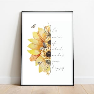 Sunflower Quote Print | Gift For Family | New home print |  Sun | Sunflower | Bespoke home print | Custom quote | floral sunflower print