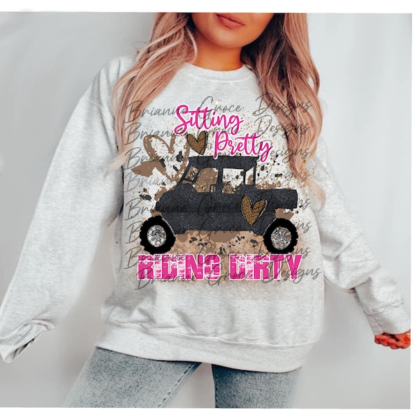 Sitting pretty riding dirty atv digital design download sublimation png