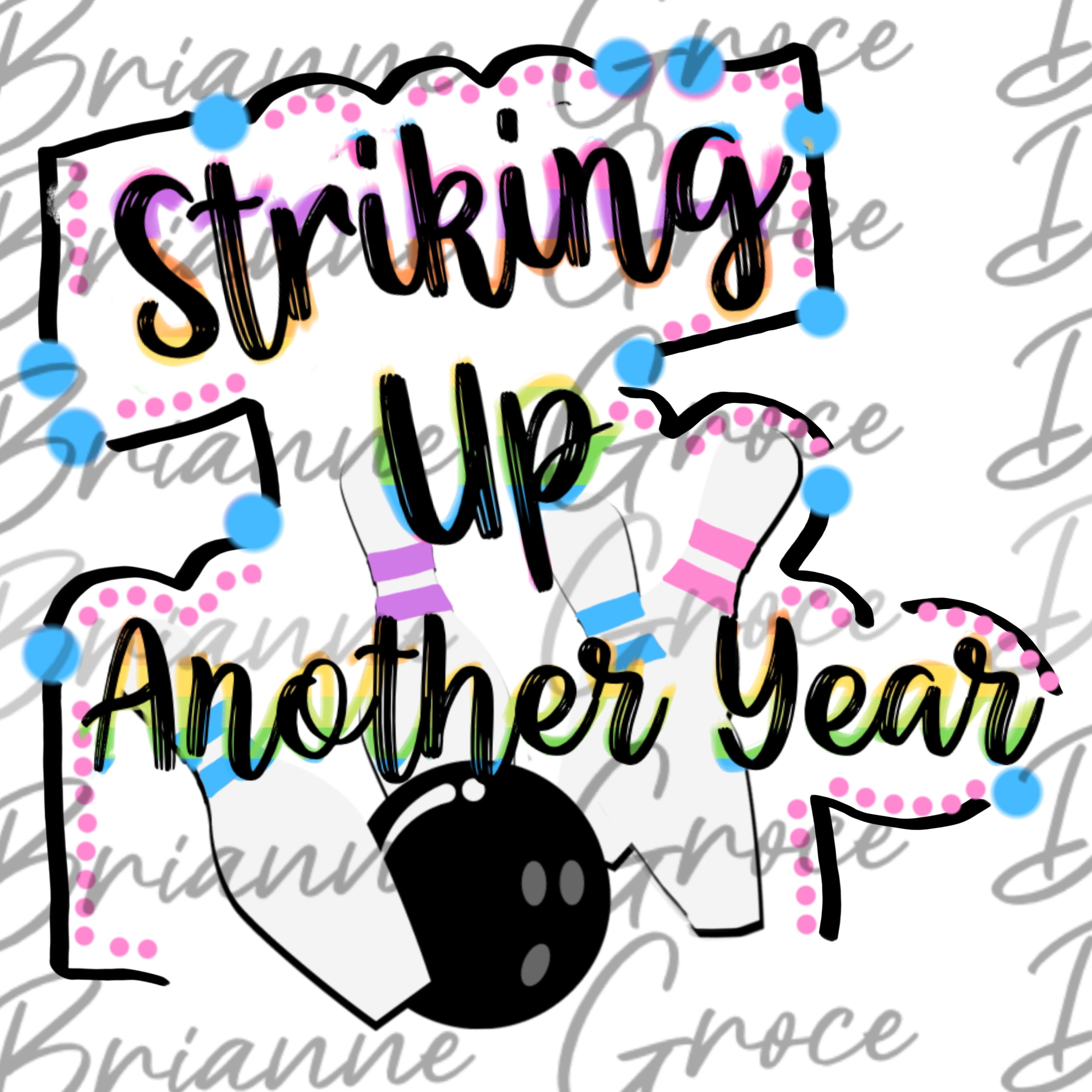 Striking up another year bowling birthday design download png
