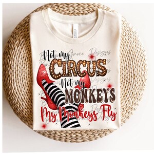 Niet mijn circus, niet mijn apen, mijn apen vliegen digitaal ontwerp downloaden voor sublimatie png