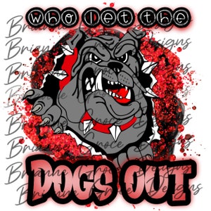 Who let the dogs out red bulldogs digital design download for sublimation