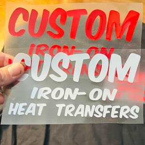 Buy 1 get 1 free (bogo) ! Custom Iron-on Heat Transfers (pick your size, logo, text / image) Birthdays - Family Reunion- Business Logo- DIY