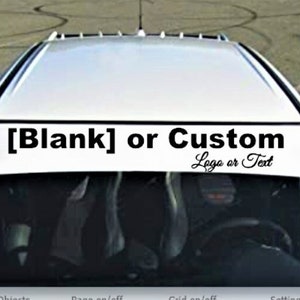 custom windshield sun banner - Blank or custom logo or text- single color only - Weather Proof - Windshield Sicker