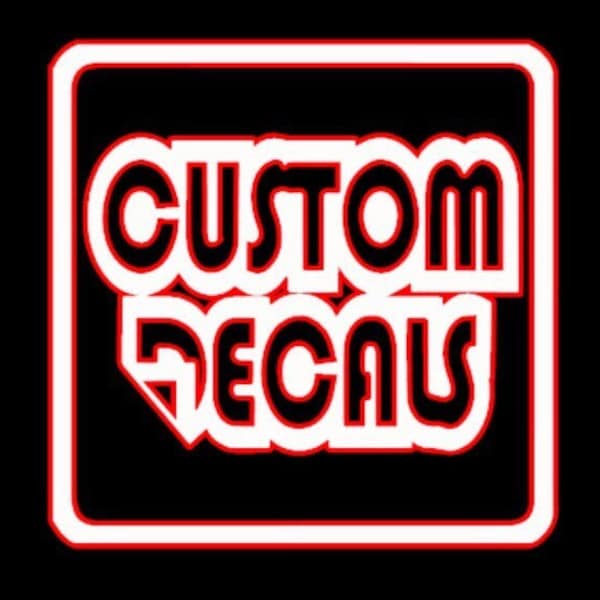 Buy 1 get 1 free (bogo) - Custom Decal Stickers. (Choose your text, image or logo, size and color) Custom decals for cars, boats and more.