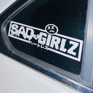 Buy 1 get 1 free - Sadgirlz Heartless Decal Sticker (bumper, windshield banner, window, sad girlz, sad boys, jdm,