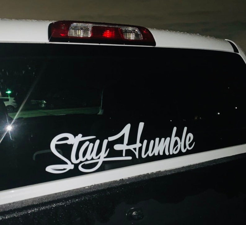 Stay Humble V4 Kanji Windshield Decal Car Sticker Banner JDM