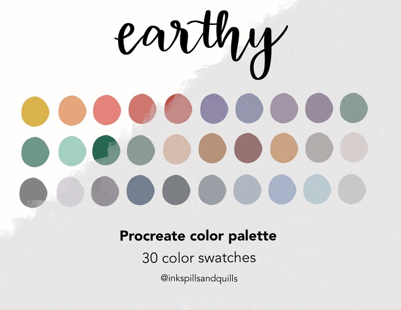 May include: A digital color palette for Procreate with 30 earthy color swatches, including shades of yellow, orange, red, green, brown, gray, and blue. The palette is titled "earthy" and is by @inkspillsandquills.