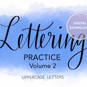 Lettering Practice Workbook for Beginners (Volume 2) | Uppercase Letters | DIGITAL DOWNLOAD