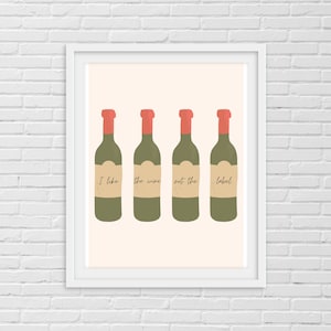 Into the wine not the label, Schitt's Creek Quotes, Scitt's Creek Art, David Rose, Instant Digital Download JPG, Printable Poster Wall Art