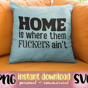 Honey Dew Gifts, Home is Where Them Fuckers Ain't, Funny Kitchen Towel