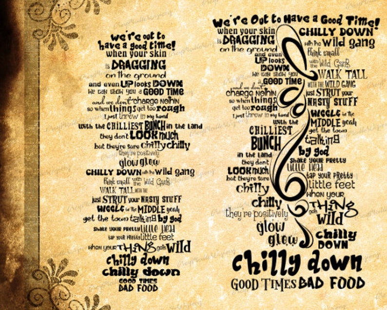 K&ouml;nnte beinhalten: Ein schwarz-wei&szlig;es Grafikdesign in Form einer Musiknote. Der Text lautet "We're out to have a good time!" und "Chilly Down with the Wild Gang". Der Text ist in einer fetten, stilisierten Schriftart gehalten und wird &uuml;bereinander gelegt, um einen 3D-Effekt zu erzeugen.