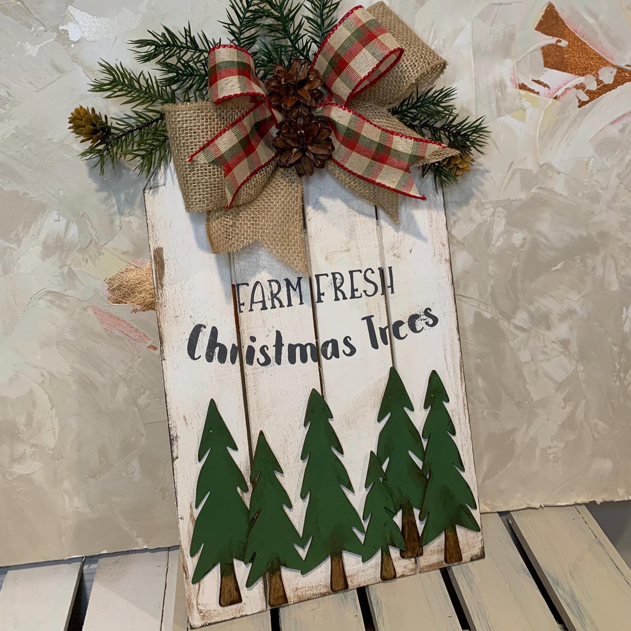 Farm fresh Christmas trees, Christmas wood sign.