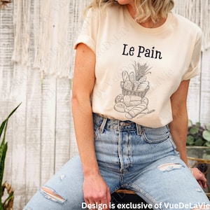 Le Pain Tshirt VueDeLaVie Vive La France French National Day Bastille Day T-Shirt Gift For French Bread Lover Tee