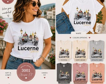 Lucerne Switzerland T-Shirt: European Travel Souvenir Tee
