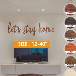 Let&#39;s stay home sign, Wood words for wall, Wood signs cutouts, Wood signs for bedroom, Wood signs sayings, Wood signs with quotes
