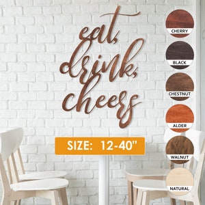 Eat drink cheers sign, Eat drink wall sign, Word cutout, Cheers wood sign, Eat drink cheers cutout, Eat wall hanging, Wood sign sayings
