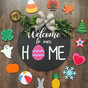 Painted Welcome to our Home Door Hanger, Interchangeable Door Hanger, Seasonal Door Hanger, Welcome to our Home Door Sign, Housewarming Gift