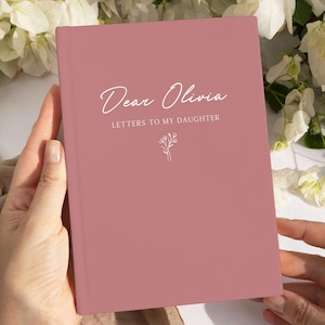 Diario "Cartas a mi hija", cuaderno personalizado con nombre, flor de nacimiento personalizada, regalo único para hija, diario de recuerdos, "Querida hija".