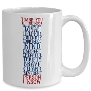 Thank you to the most scouting person i know coffee mug with bsa boy scout law for adult scout leader troup scoutmaster assistant parent ...