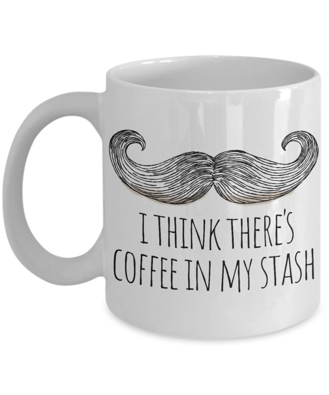 Coffee in My Mustache Flavor Saver Funny Coffee Mug for Him Etsy